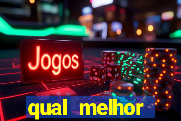 qual melhor plataforma para jogar e ganhar dinheiro