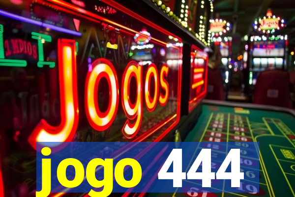 jogo 444