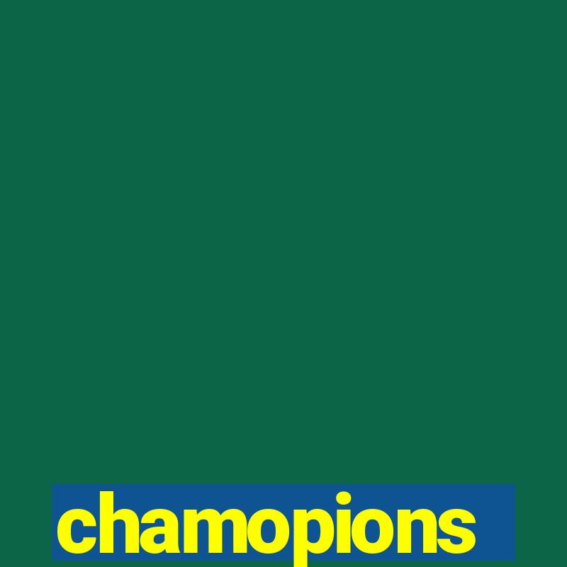 chamopions