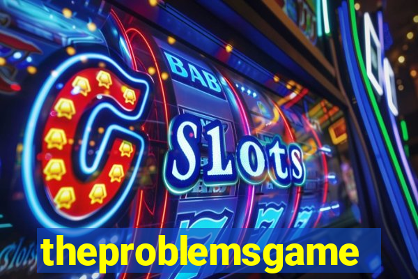 theproblemsgames.com