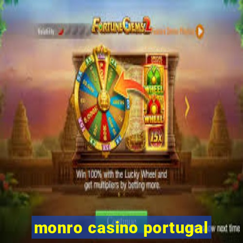 monro casino portugal