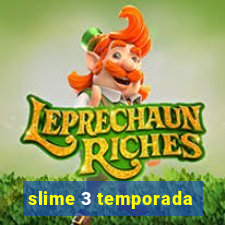 slime 3 temporada