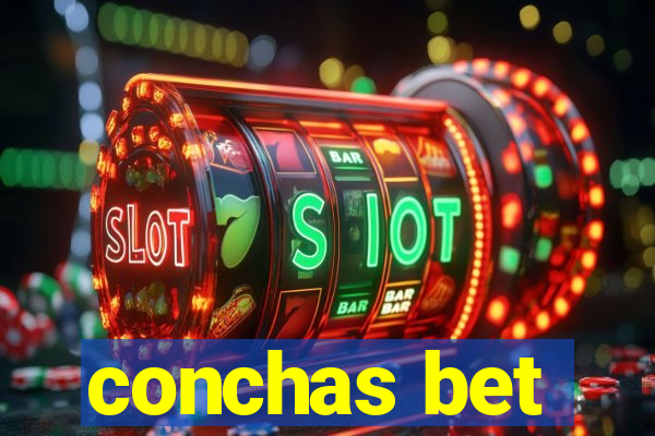 conchas bet