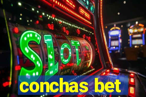 conchas bet