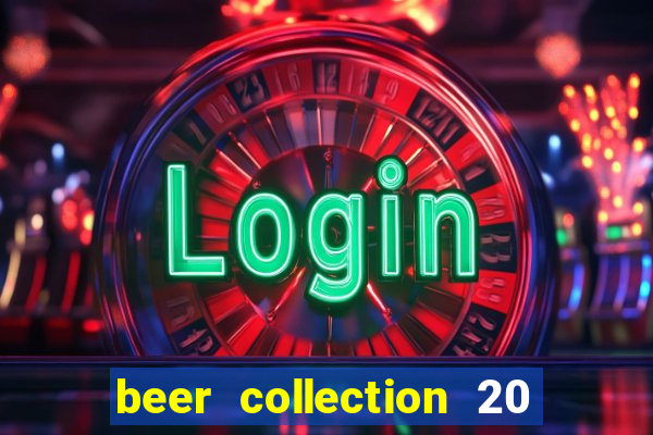 beer collection 20 lines slot