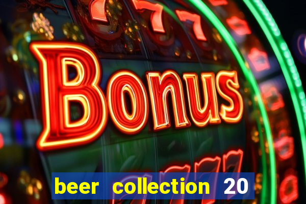 beer collection 20 lines slot