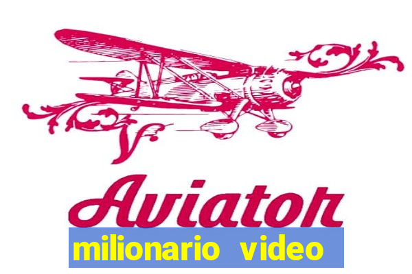 milionario video slot ca?a niquel