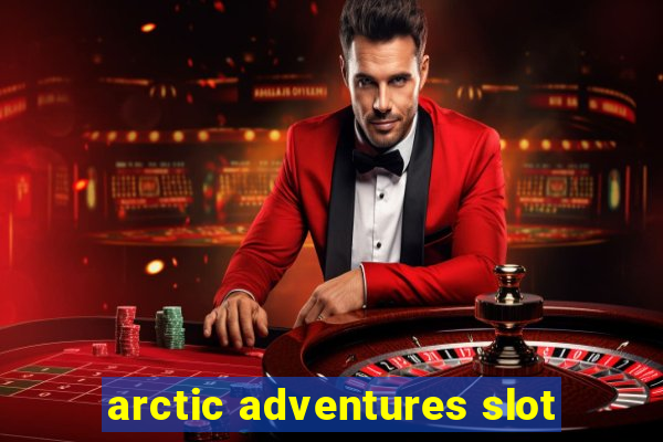 arctic adventures slot