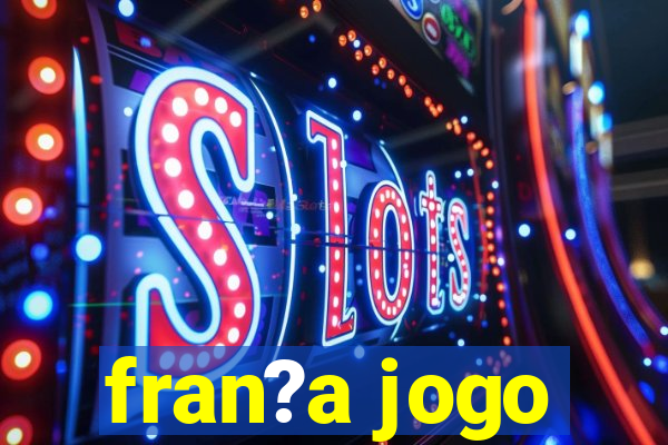 fran?a jogo