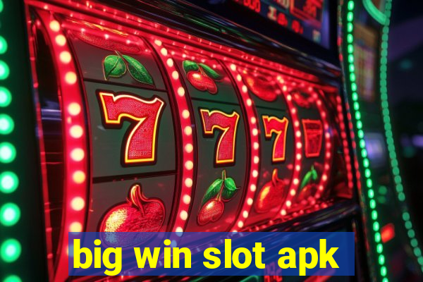 big win slot apk