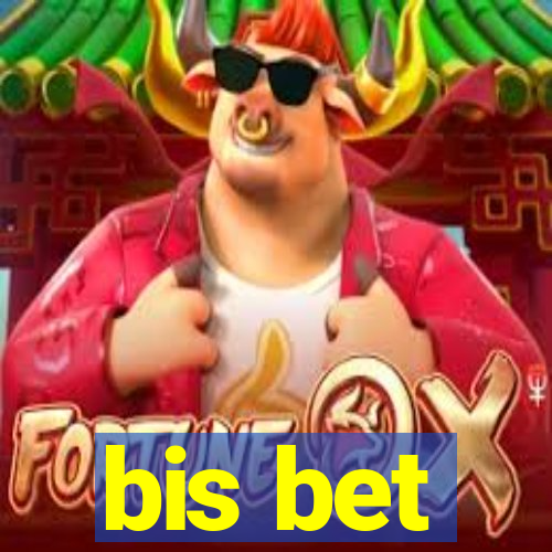 bis bet