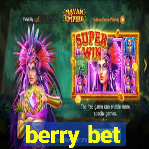 berry bet