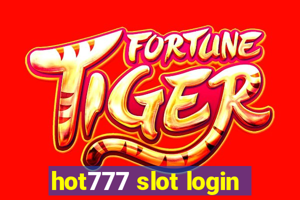 hot777 slot login