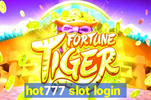 hot777 slot login