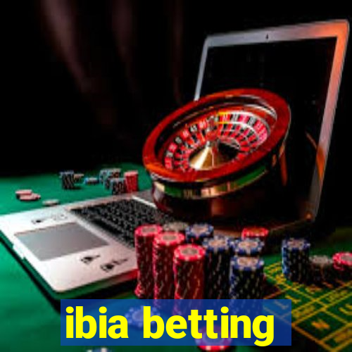 ibia betting