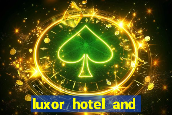 luxor hotel and casino booking