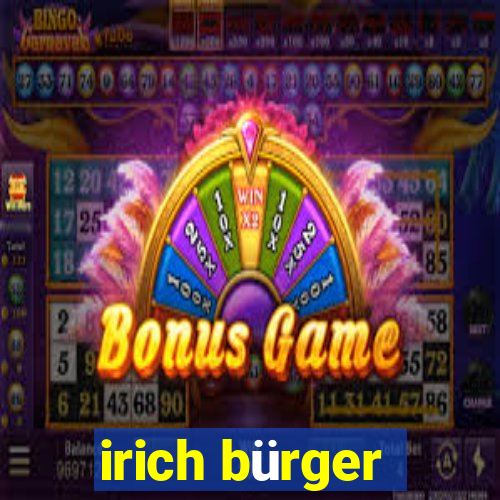 irich bürger