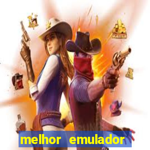 melhor emulador para pc fraco