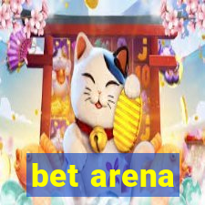 bet arena