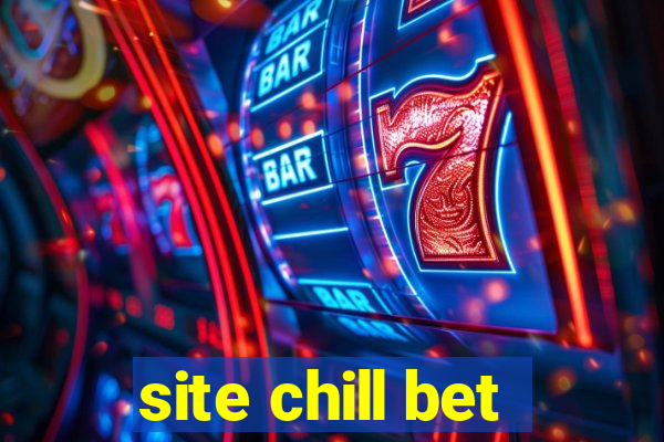 site chill bet