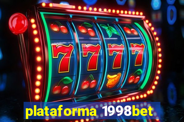 plataforma 1998bet