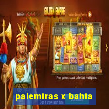 palemiras x bahia