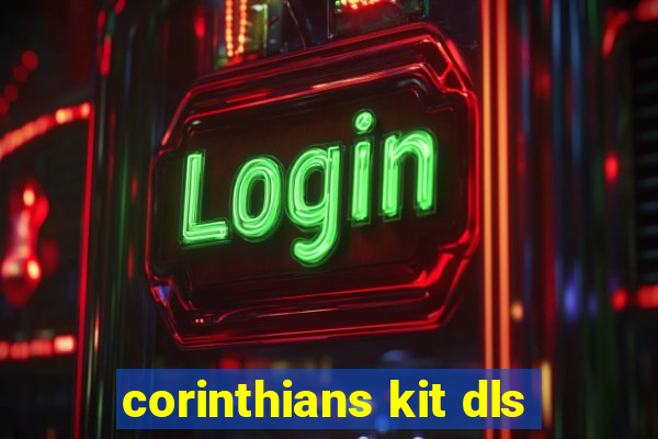 corinthians kit dls