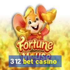 312 bet casino