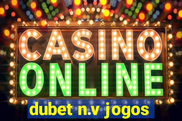 dubet n.v jogos