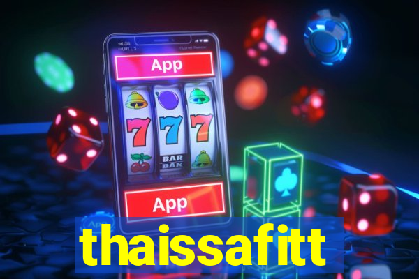 thaissafitt