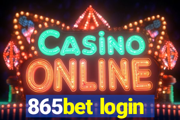 865bet login