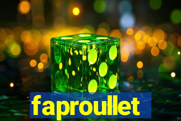 faproullet