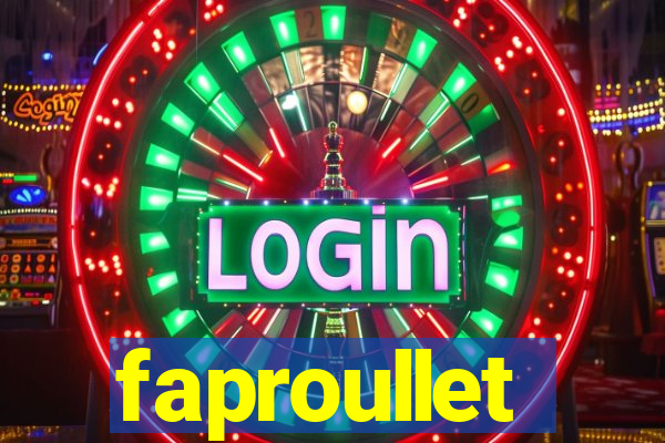 faproullet