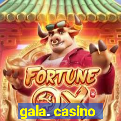 gala. casino