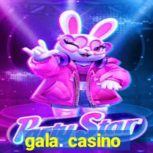 gala. casino