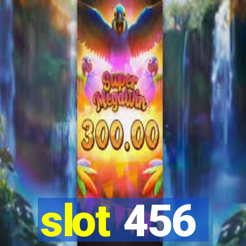 slot 456