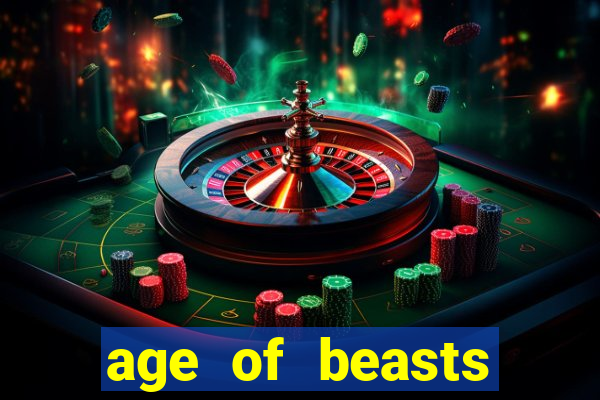 age of beasts infinity reels slot free play