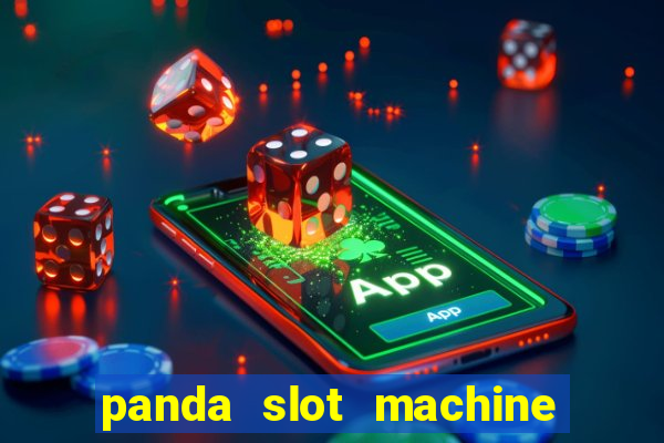 panda slot machine big win