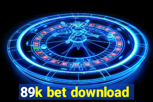 89k bet download