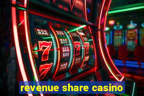 revenue share casino