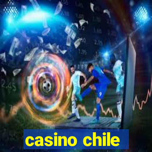 casino chile