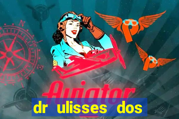 dr ulisses dos santos ortopedista