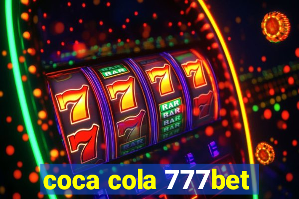 coca cola 777bet