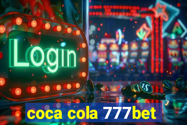 coca cola 777bet