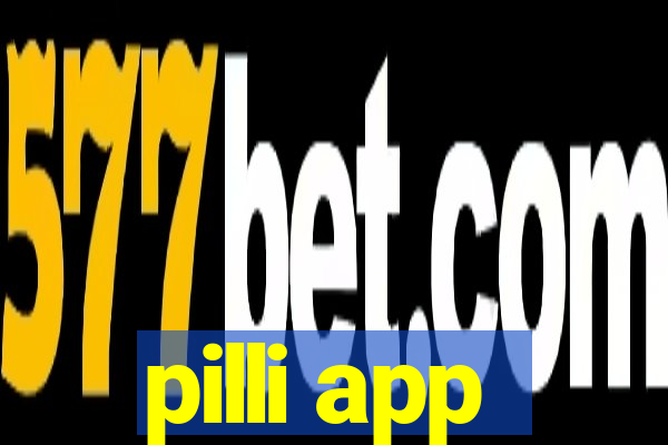 pilli app