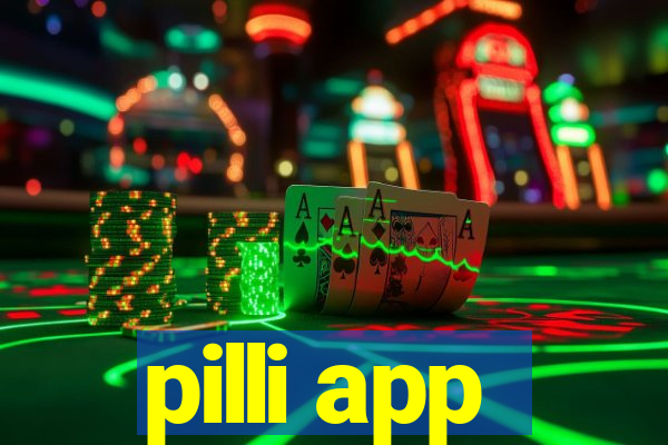 pilli app