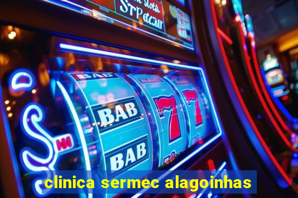 clinica sermec alagoinhas