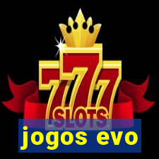 jogos evo