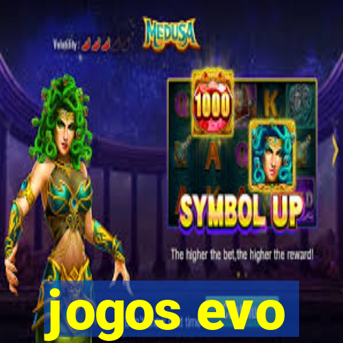 jogos evo