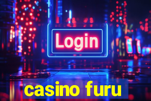 casino furu